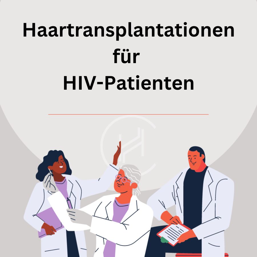 Haartransplantationen für HIV-Patienten