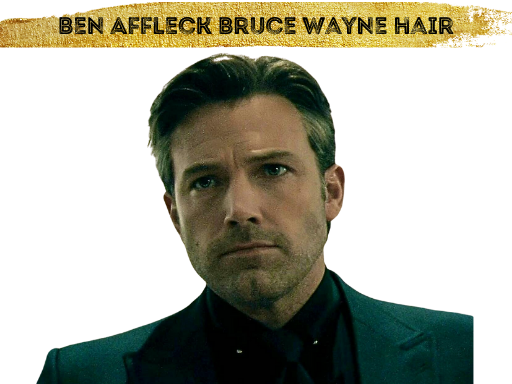 Ben Affleck Bruce Wayne Hair Photo