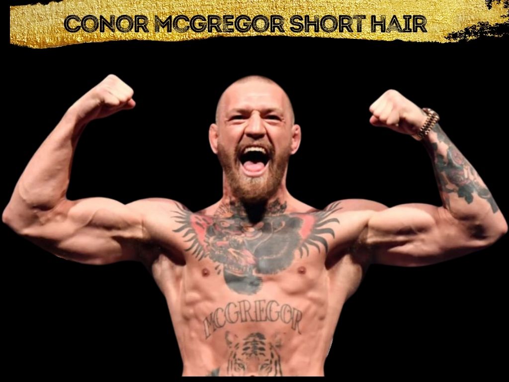 Conor McGregor Short hair
